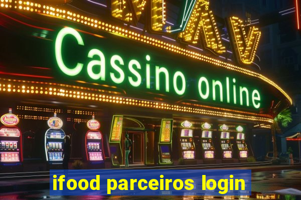 ifood parceiros login